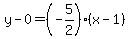 y-0=%28-5%2F2%29%2A%28x-1%29