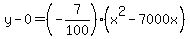 y-0=%28-7%2F100%29%28x%5E2-7000x%29