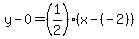 y-0=%281%2F2%29%28x-%28-2%29%29