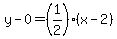 y-0=%281%2F2%29%28x-2%29