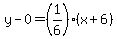 y-0=%281%2F6%29%28x%2B6%29