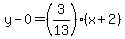 y-0=%283%2F13%29%28x%2B2%29
