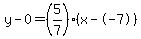 y-0=%285%2F7%29%28x--7%29