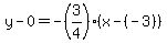 y-0=-%283%2F4%29%28x-%28-3%29%29
