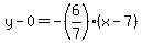 y-0=-%286%2F7%29%28x-7%29