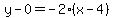 y-0=-2%28x-4%29