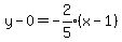 y-0=-expr%282%2F5%29%28x-1%29