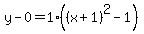 y-0=1%28%28x%2B1%29%5E2-1%29
