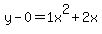 y-0=1+x%5E2%2B2+x