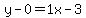 y-0=1x-3
