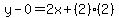 y-0=2x%2B%282%29%282%29