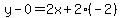 y-0=2x%2B2%28-2%29
