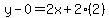 y-0=2x%2B2%282%29