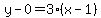 y-0=3%28x-1%29