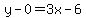 y-0=3x-6