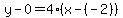 y-0=4%28x-%28-2%29%29