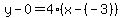 y-0=4%28x-%28-3%29%29