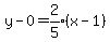 y-0=expr%282%2F5%29%28x-1%29
