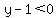 y-1%3C0