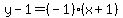 y-1=%28-1%29%28x%2B1%29