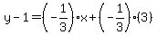 y-1=%28-1%2F3%29x%2B%28-1%2F3%29%283%29