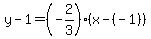 y-1=%28-2%2F3%29%28x-%28-1%29%29