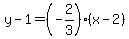 y-1=%28-2%2F3%29%28x-2%29