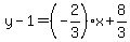 y-1=%28-2%2F3%29x%2B8%2F3