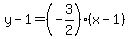 y-1=%28-3%2F2%29%2A%28x-1%29