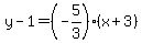 y-1=%28-5%2F3%29%2A%28x%2B3%29