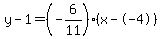 y-1=%28-6%2F11%29%28x--4%29