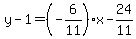 y-1=%28-6%2F11%29x-24%2F11