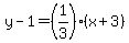 y-1=%281%2F3%29%2A%28x%2B3%29