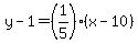 y-1=%281%2F5%29%28x-10%29