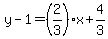 y-1=%282%2F3%29x%2B4%2F3