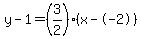 y-1=%283%2F2%29%28x--2%29