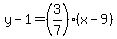 y-1=%283%2F7%29%28x-9%29