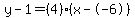 y-1=%284%29%28x--6%29