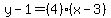 y-1=%284%29%28x-3%29