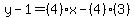 y-1=%284%29x-%284%29%283%29%29
