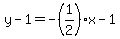y-1=-%281%2F2%29x-1