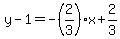 y-1=-%282%2F3%29x%2B2%2F3
