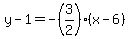 y-1=-%283%2F2%29%28x-6%29