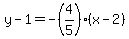 y-1=-%284%2F5%29%28x-2%29