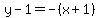 y-1=-%28x%2B1%29