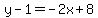 y-1=-2x%2B8