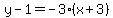 y-1=-3%28x%2B3%29
