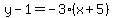 y-1=-3%28x%2B5%29