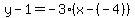 y-1=-3%28x-%28-4%29%29