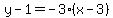 y-1=-3%2A%28x-3%29